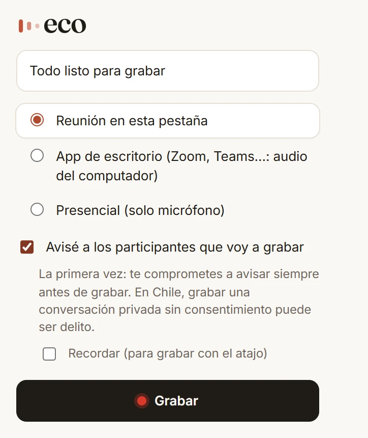 La extensión de eco lista para grabar: reunión en esta pestaña, app de escritorio o presencial